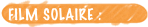 Film SOLAIRE :